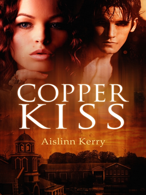 Title details for Copper Kiss by Aislinn Kerry - Available